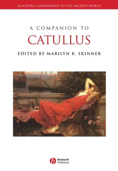 Скачать книгу A Companion to Catullus