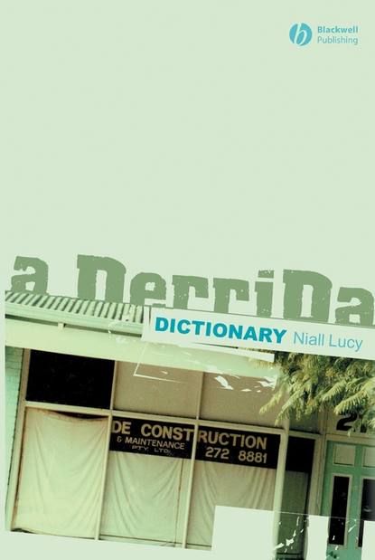 Скачать книгу A Derrida Dictionary
