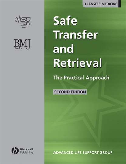 Скачать книгу Safe Transfer and Retrieval of Patients (STAR)