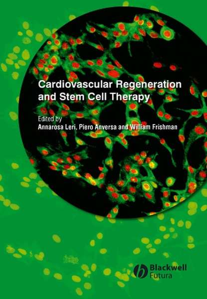 Скачать книгу Cardiovascular Regeneration and Stem Cell Therapy