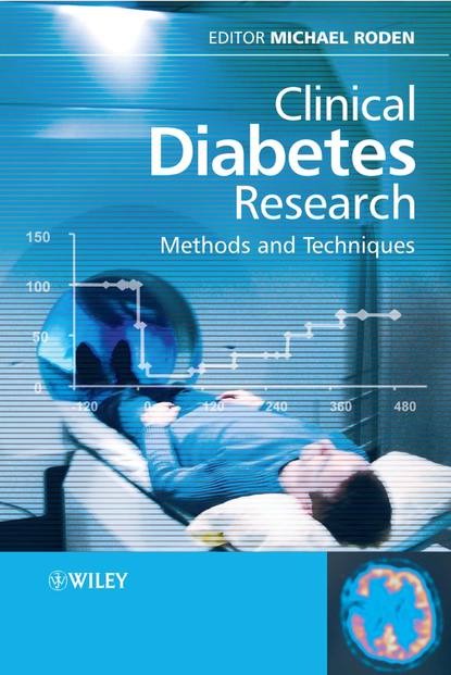 Скачать книгу Clinical Diabetes Research: Methods and Techniques