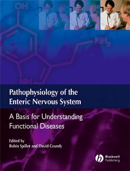 Скачать книгу Pathophysiology of the Enteric Nervous System