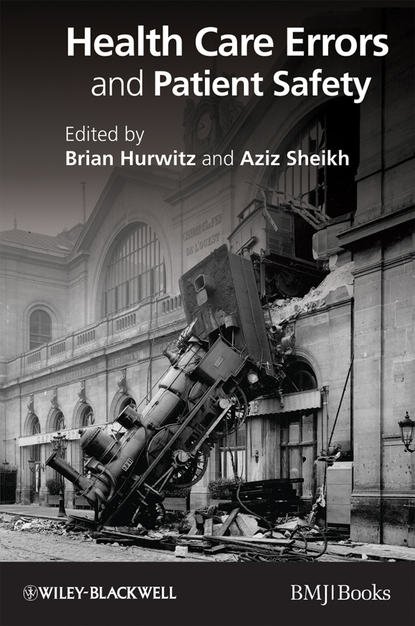 Скачать книгу Health Care Errors and Patient Safety