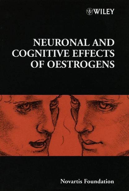 Скачать книгу Neuronal and Cognitive Effects of Oestrogens