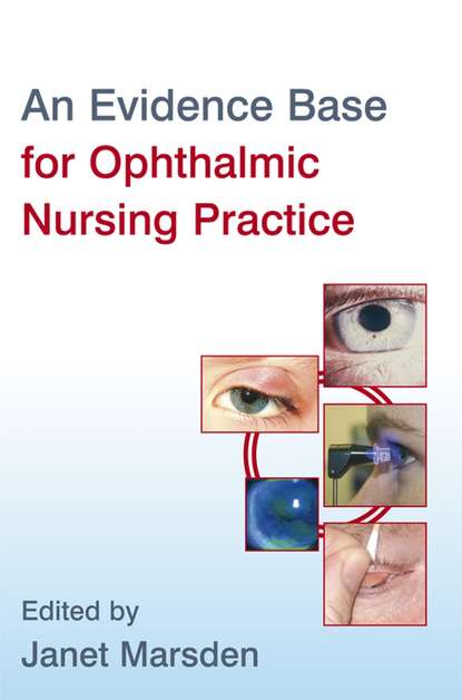 Скачать книгу An Evidence Base for Ophthalmic Nursing Practice