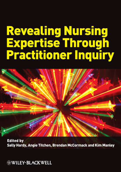 Скачать книгу Revealing Nursing Expertise Through Practitioner Inquiry