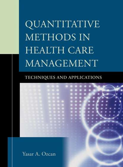 Скачать книгу Quantitative Methods in Health Care Management