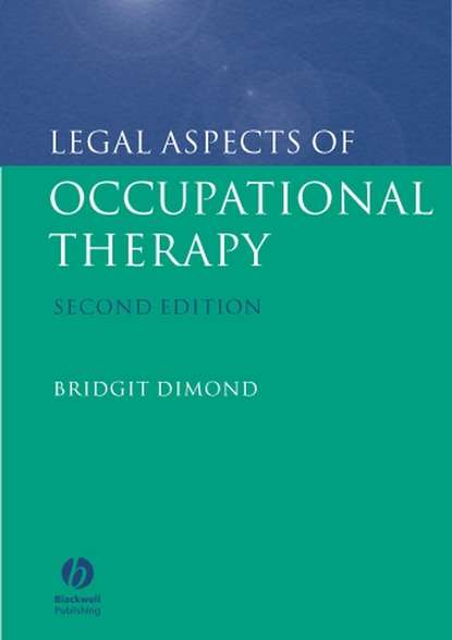 Скачать книгу Legal Aspects of Occupational Therapy