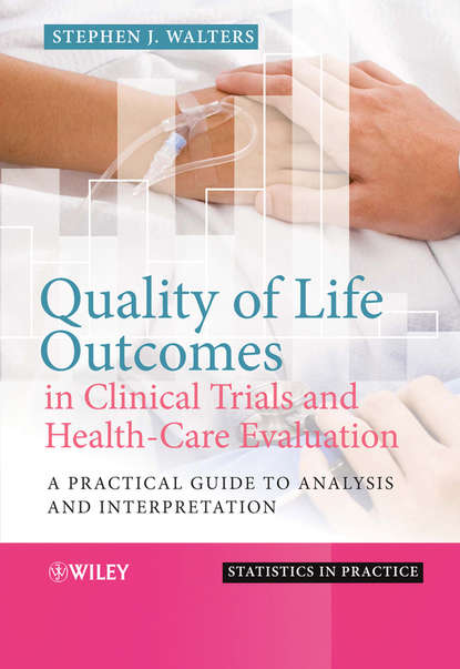 Скачать книгу Quality of Life Outcomes in Clinical Trials and Health-Care Evaluation