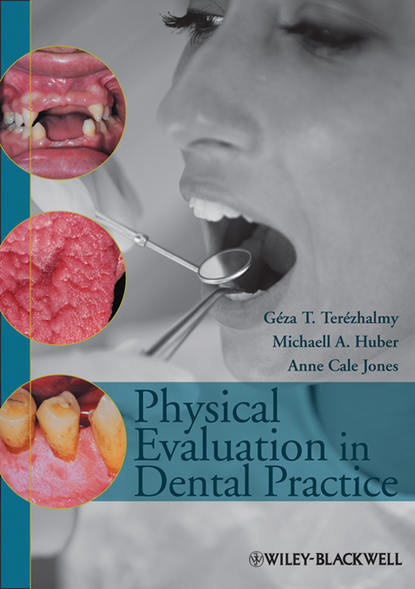 Скачать книгу Physical Evaluation in Dental Practice