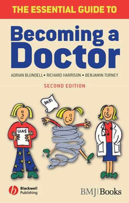 Скачать книгу The Essential Guide to Becoming a Doctor