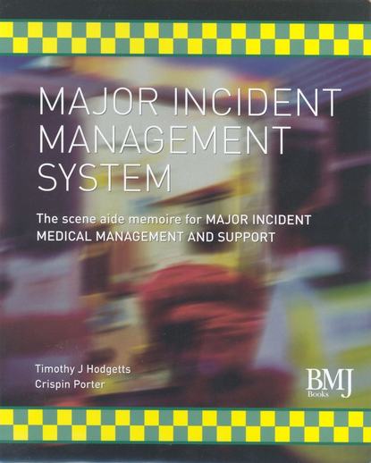 Скачать книгу Major Incident Management System (MIMS)