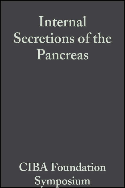 Скачать книгу Internal Secretions of the Pancreas, Volume 9