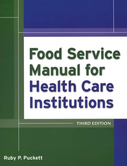Скачать книгу Food Service Manual for Health Care Institutions
