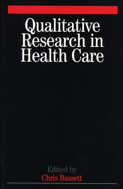 Скачать книгу Qualitative Research in Health Care