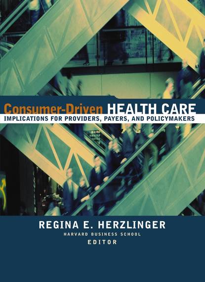 Скачать книгу Consumer-Driven Health Care