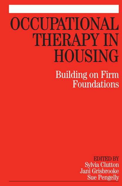 Скачать книгу Occupational Therapy in Housing