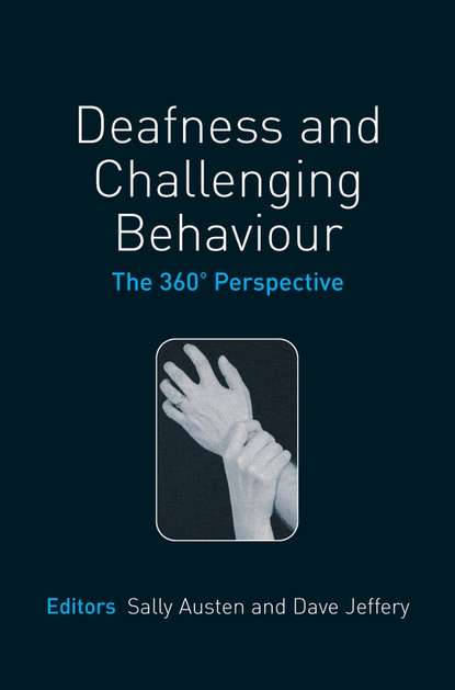 Скачать книгу Deafness and Challenging Behaviour
