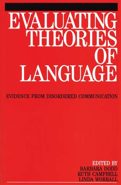 Скачать книгу Evaluating Theories of Language