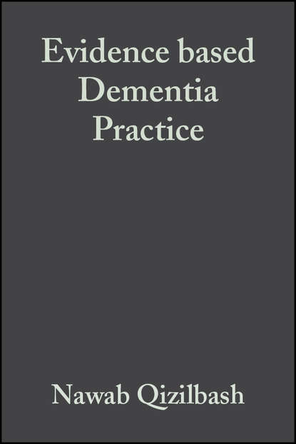 Скачать книгу Evidence based Dementia Practice