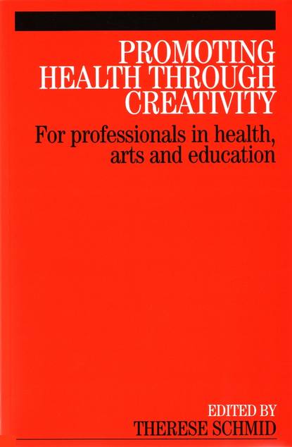 Скачать книгу Promoting Health Through Creativity