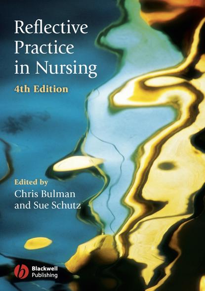 Скачать книгу Reflective Practice in Nursing