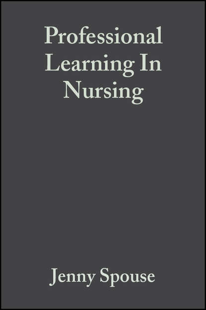 Скачать книгу Professional Learning In Nursing