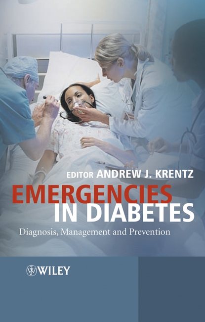 Скачать книгу Emergencies in Diabetes