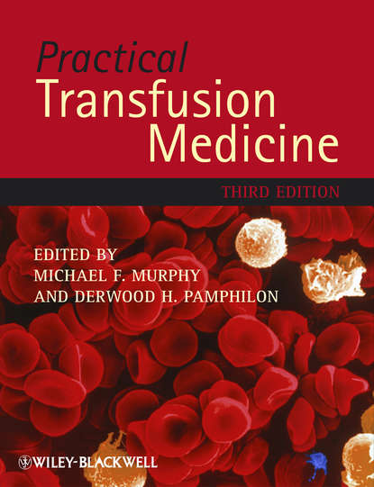 Скачать книгу Practical Transfusion Medicine