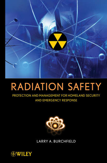Скачать книгу Radiation Safety