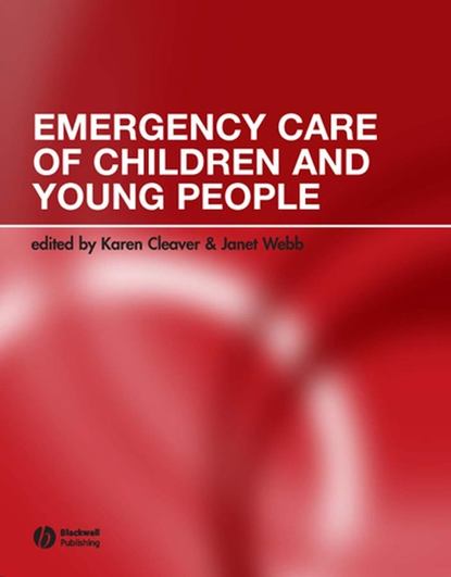 Скачать книгу Emergency Care of Children and Young People
