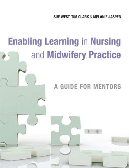 Скачать книгу Enabling Learning in Nursing and Midwifery Practice