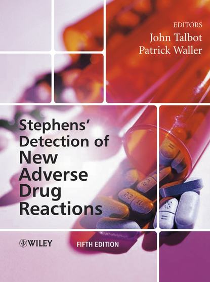 Скачать книгу Stephens' Detection of New Adverse Drug Reactions