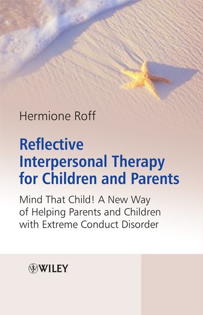 Скачать книгу Reflective Interpersonal Therapy for Children and Parents