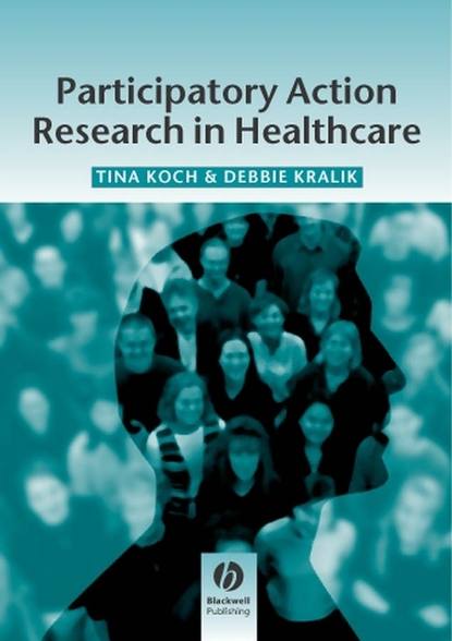 Скачать книгу Participatory Action Research in Health Care