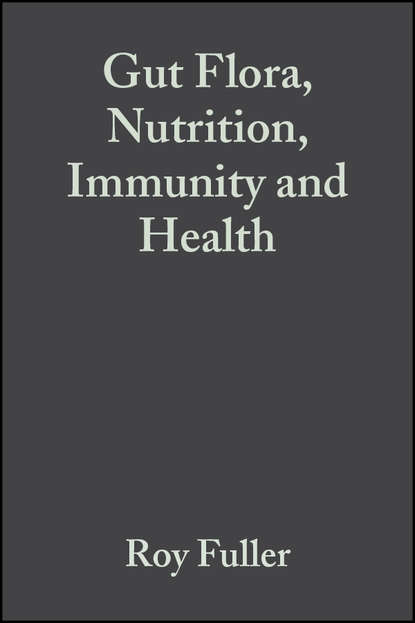 Скачать книгу Gut Flora, Nutrition, Immunity and Health