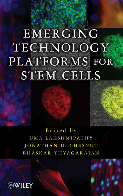 Скачать книгу Emerging Technology Platforms for Stem Cells