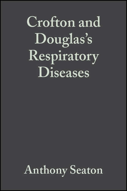 Скачать книгу Crofton and Douglas's Respiratory Diseases, 2 Volumes