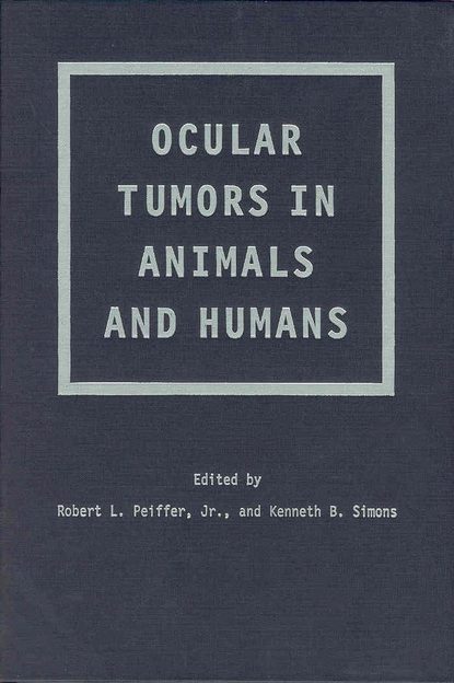 Скачать книгу Ocular Tumors in Animals and Humans