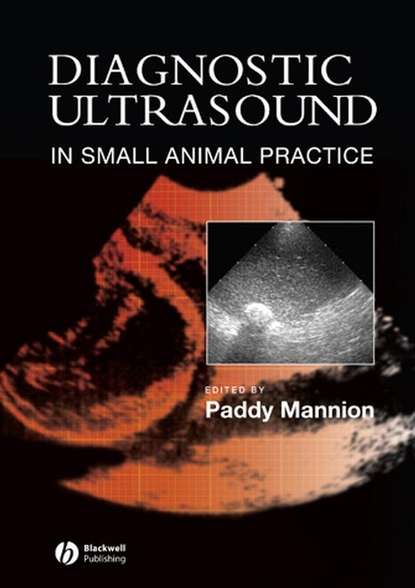 Скачать книгу Diagnostic Ultrasound in Small Animal Practice