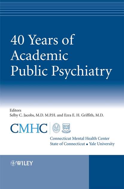 Скачать книгу 40 Years of Academic Public Psychiatry
