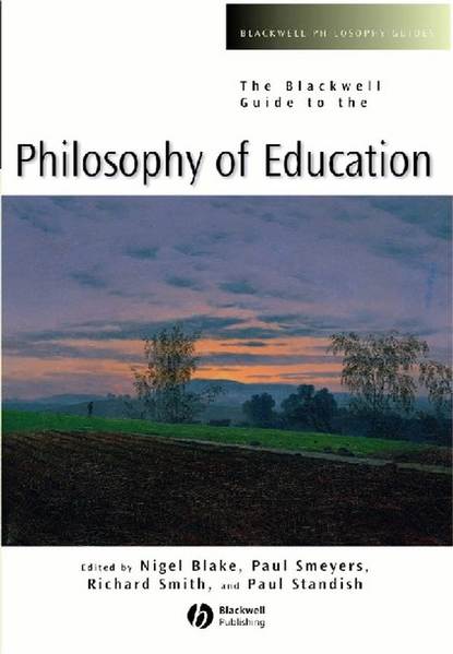 Скачать книгу The Blackwell Guide to the Philosophy of Education