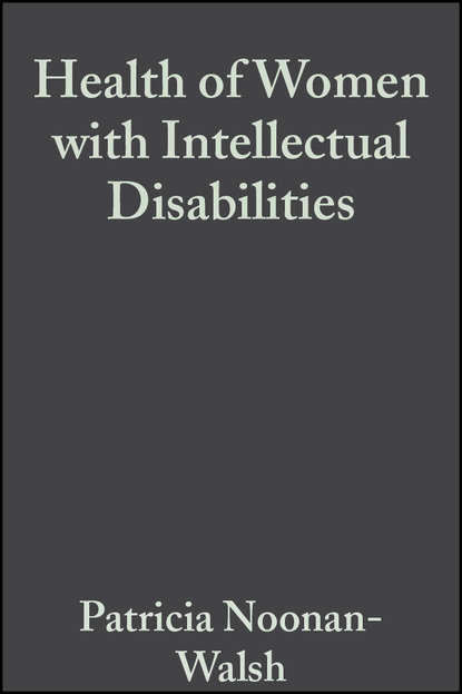 Скачать книгу Health of Women with Intellectual Disabilities