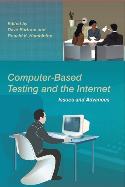 Скачать книгу Computer-Based Testing and the Internet