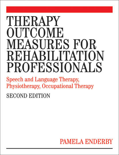 Скачать книгу Therapy Outcome Measures for Rehabilitation Professionals