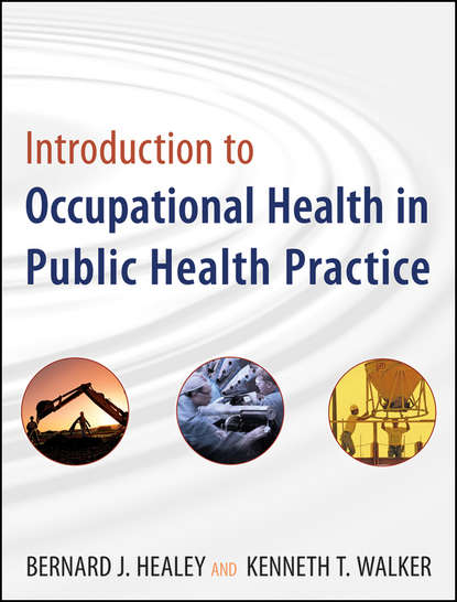 Скачать книгу Introduction to Occupational Health in Public Health Practice