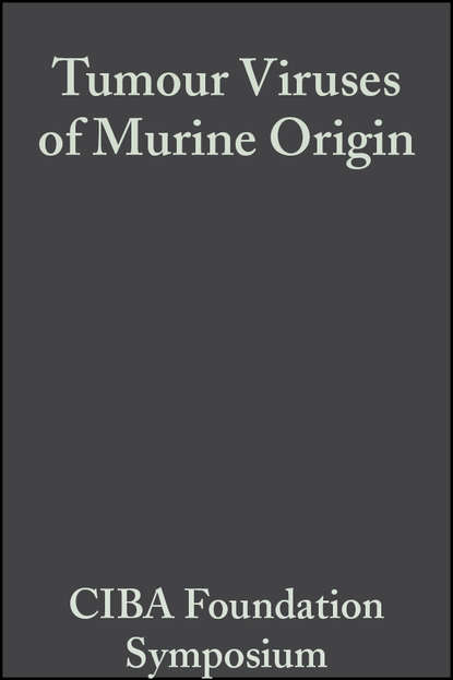 Скачать книгу Tumour Viruses of Murine Origin