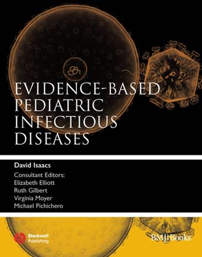 Скачать книгу Evidence-Based Pediatric Infectious Diseases