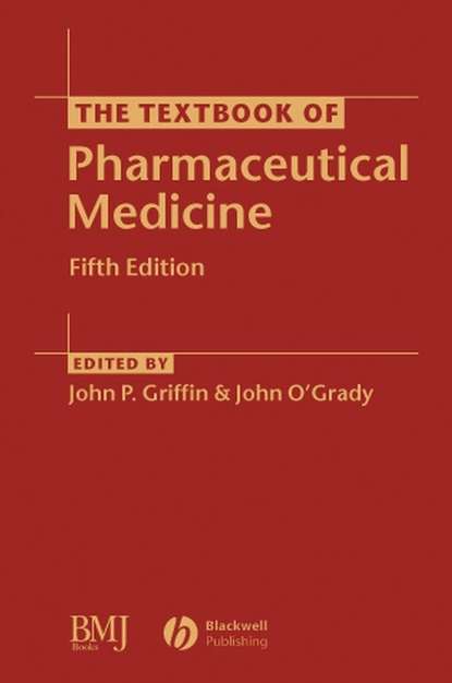 Скачать книгу The Textbook of Pharmaceutical Medicine