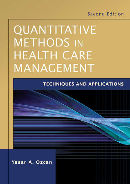 Скачать книгу Quantitative Methods in Health Care Management